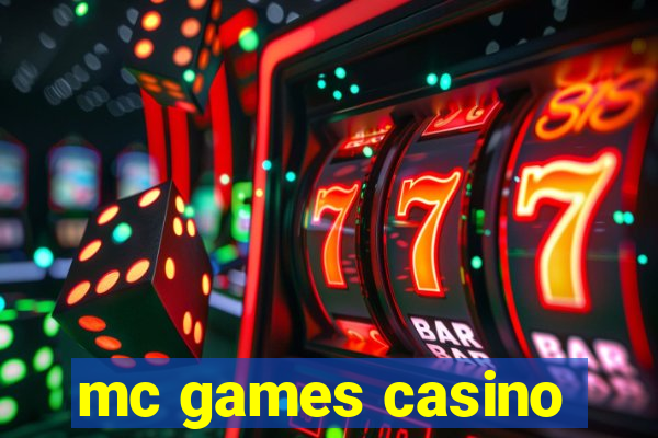 mc games casino